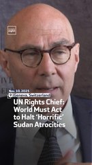 UN Rights Chief: World Must Act to Halt ‘Horrific’ Sudan Atrocities