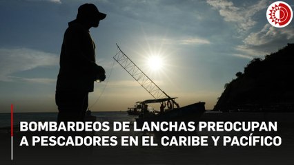 Bombardeos de lanchas preocupan a pescadores en el Caribe y Pacífico