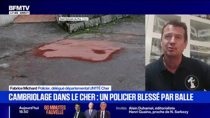 Policier blessé par balle à Saint-Germain-du-Puy: "Mon collègue est toujours hospitalisé", précise Fabrice Michard, délégué départemental (UN1TÉ Cher)