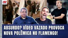 "ISSO É FALTA DE VERGONHA NA CARA! VAZOU UM VÍDEO do..." NOVA POLÊMICA envolvendo Plata no Flamengo!