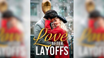 Love After Layoffs - Full (2025)