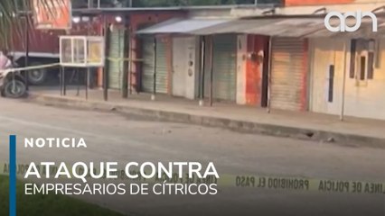 Empresario de cítricos es ejecutado en Veracruz, murió en el hospital tras ataque a balazos