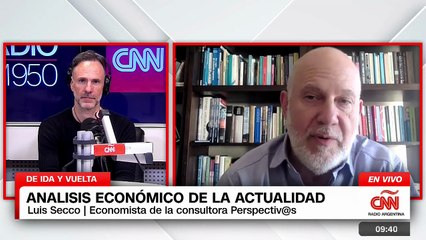 Luis Secco sobre el dólar y los desafíos de Milei