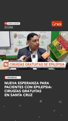 Nueva esperanza para pacientes con epilepsia: cirugías gratuitas en Santa Cruz