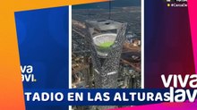 Buscan crear estadio en las alturas
