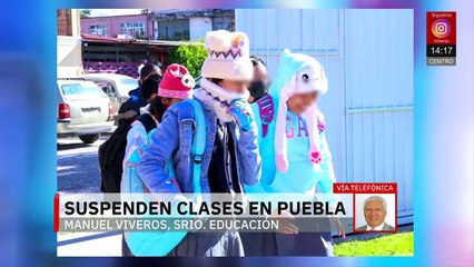 Puebla suspende clases por frente frío 13, informa Manuel Viveros
