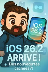 iOS 26.2 Beta 1 débarque : surprises au programme ?