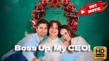 Boss Up, My CEO!  Full Movie HD - Drama ShortFilms Hot