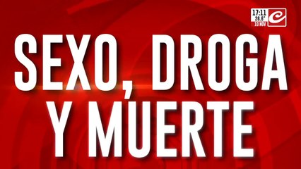 Sexo, droga y muerte: ¿Quiénes están detrás del brutal crimen?