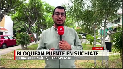 En Chiapas, ejidatarios y pequeños productores bloquean un puente fronterizo con Guatemala