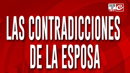 ¿Qué pasó con el chileno?: las contradicciones de la esposa