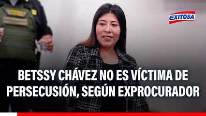 Betssy Chávez busca SALVOCONDUCTO: "No hay contexto de persecución judicial", según exprocurador