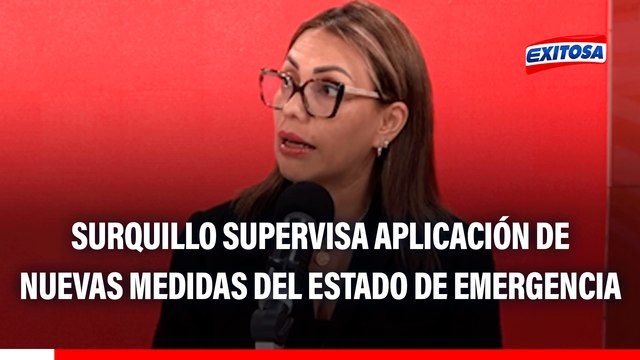 Estado de emergencia: Surquillo hace seguimiento a medida del gobierno, señala alcaldesa