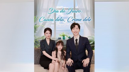 Dia Do Juízo Causa Dela, Crime Dele Episódio Completo
