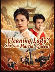 Cleaning Lady She's a Martial Queen - Punch Granny Chinese Drama - English Sub