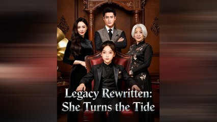 Legacy Rewritten - She Turns The Tide