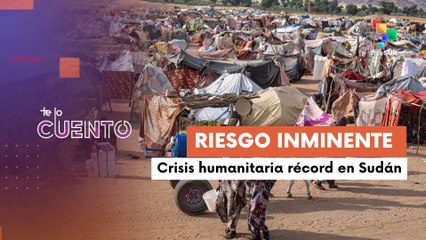 Te Lo Cuento 10-11-25: Conflicto en Sudán marca la mayor crisis de desplazados del mundo