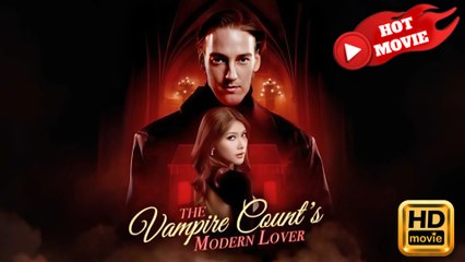 The Vampire Count's Modern Lover  Full Movie HD - Drama ShortFilms Hot