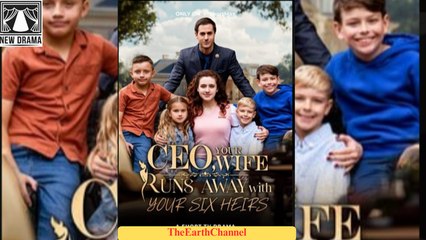 🍏🧡☑️🏴 02.27 - 11.30 🔥 CEO Your Wife Runs Away With Your Six Heirs dailymotion 🌕x9tkmdy