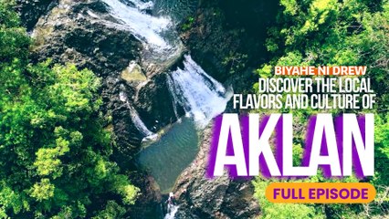 Discover the local flavors and culture of Aklan (Full Episode) | Biyahe ni Drew