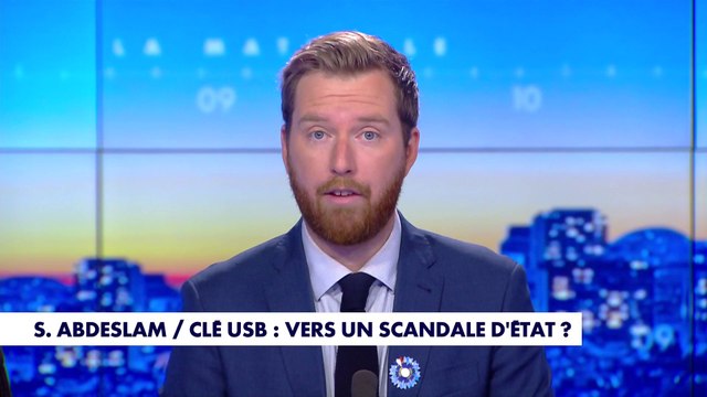 L'édito de Thomas Bonnet : «S. Abdeslam/Clé USB : vers un scandale d'Etat ?»