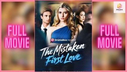 New The Mistaken First Love Realshort Drama Hub