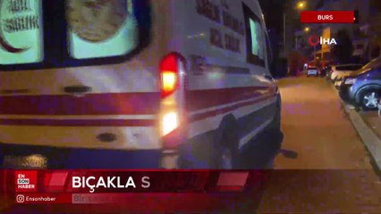 Bursa'da bir şahıs sigara istedi alamayınca bıçakla saldırdı