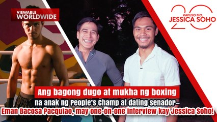One-on-one interview kay Eman Bacosa Pacquiao ni Jessica Soho | Kapuso Mo, Jessica Soho