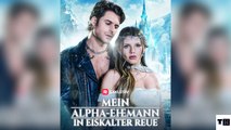 Mein Alpha-Ehemann In Eiskalter Reue