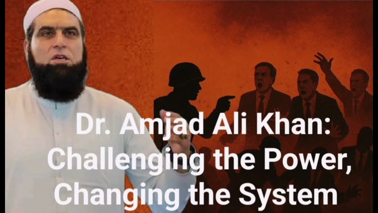 Breaking the Chains: Dr. Amjad Ali Khan’s Fight Against the Old Order