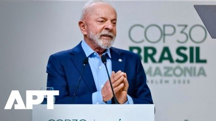 Brazil’s Lula Opens COP30 Climate Summit — US Seats Left Empty | APT