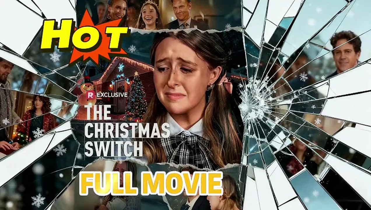 ✨NEW-HD🔥The Christmas Switch #Full Epidoses🍁
