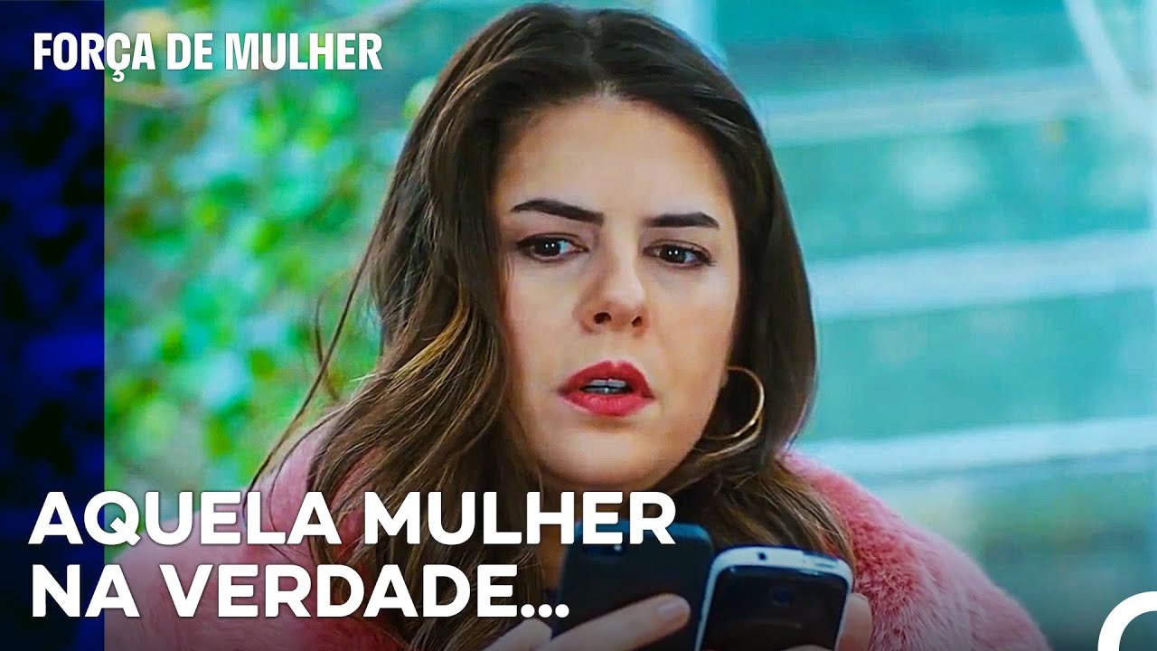 Yeliz Aprendeu A Verdade - Força de Mulher Episodio 36