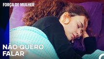 O Enver Queria Falar Com A Sirin Sobre O Bahar - Força de Mulher Episodio 4
