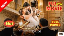 My Father's Billionaire Boss Treasured Me As His Bride (NEW) - FULL [Eng Sub]