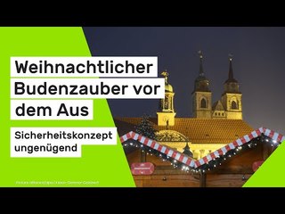 Absage in Magdeburg?: Sicherheitskonzept ungenügend - weihnachtlicher Budenzauber vor dem Aus
