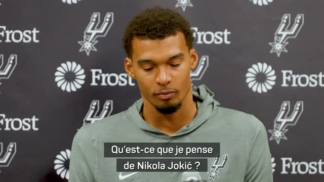 NBA : Spurs - Wembanyama : Jokić ? Il est meilleur basketteur que comique”