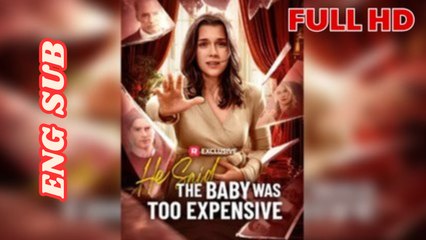 He Said the Baby Was Too Expensive