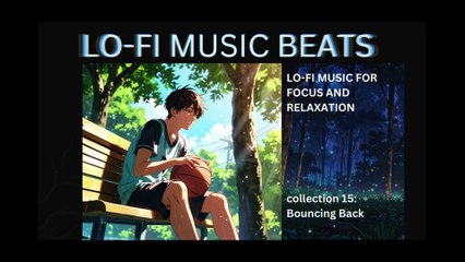 LOFI MUSIC BEATS COLLECTION 15 BOUNCING BACK