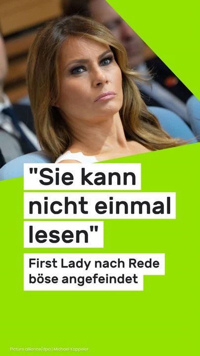 No Glomex Melania Trump: 'Sie kann nicht einmal lesen' - First Lady nach Rede böse angefeindet