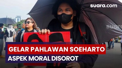 Kontroversi Gelar Pahlawan untuk Soeharto, Akademisi Soroti Aspek Moral dan Sejarah