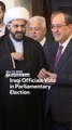 Iraqi Officials Vote In Parliamentary Election