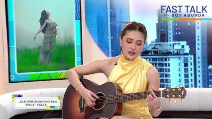 Fast Talk with Boy Abunda: Julie Anne San Jose's new single 'Simula' (Episode 723)