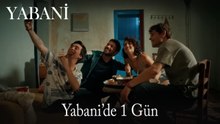 YABANİ'de 1 Gün #8