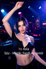 Yo Asla-Ferdi Aydemir  (song of the year)