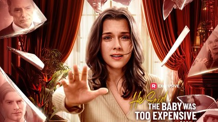 He Said the Baby Was Too Expensive Full Movie