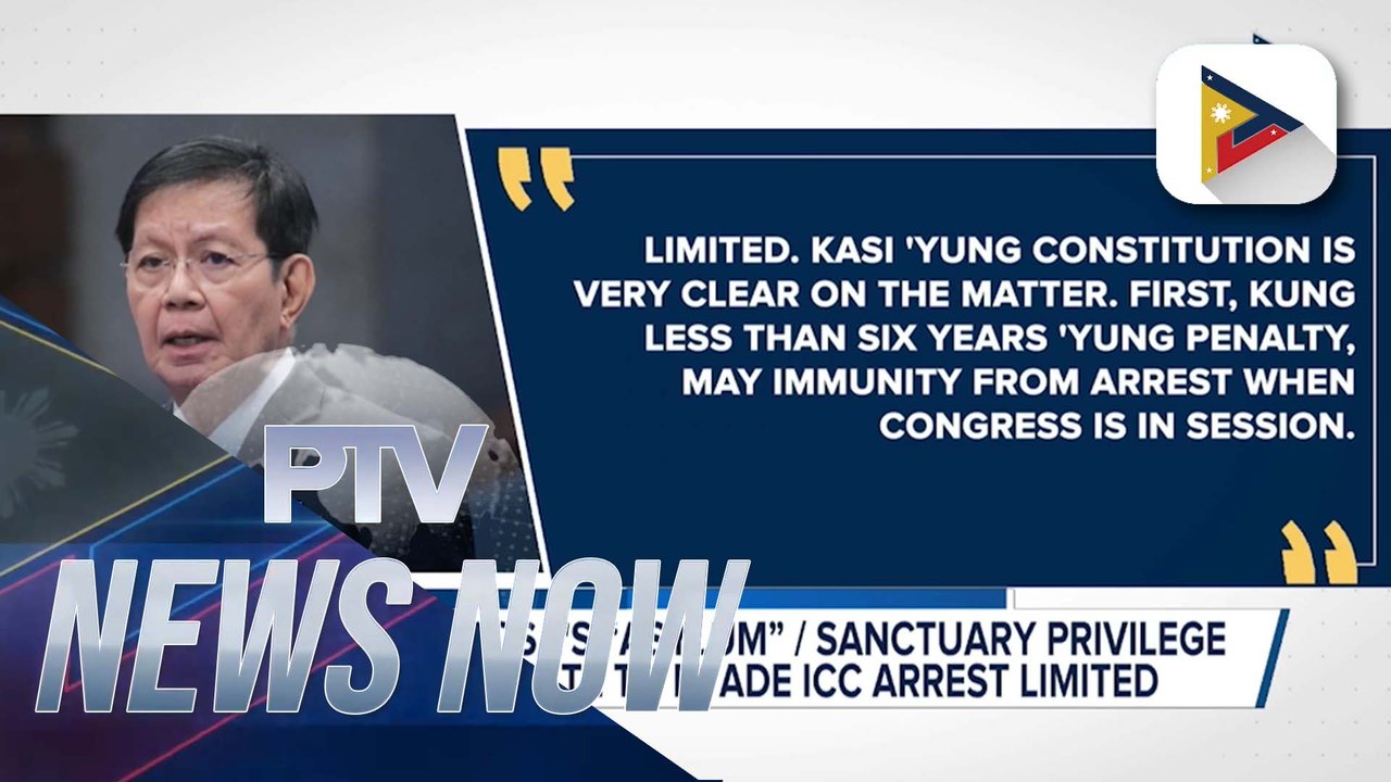 Sen. Dela Rosa's 'asylum'/sanctuary privilege in Senate to evade ICC arrest limited
