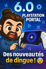 PS Portal : cette MAJ 6.0 change tout !