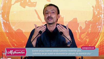 02. Hayata Yön Veren Mefhumlar: Kalkınma