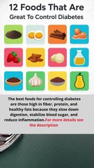 🥗 12 Foods to Help Control Diabetes